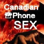 Canadian Phone Sex