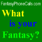 Fantasy Phone Calls
