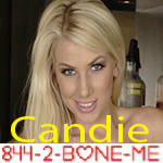 Phonesex with Candie - 844-226-6363