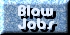 Link to Phone sex Blow Jobs!